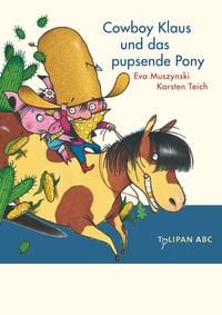 Produktbild: Cowboy Klaus und das pupsende Pony / Cowboy Klaus Band 2
