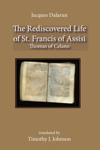Produktbild: Rediscovered Life of St. Francis of Assisi