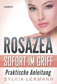 Produktbild: Rosazea sofort im Griff