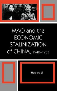 Produktbild: Mao and the Economic Stalinization of China, 1948-1953