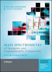 Produktbild: Mass Spectrometry of Inorganic and Organometallic Compounds