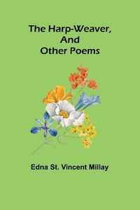Produktbild: The harp-weaver, and other poems