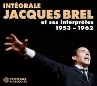 Produktbild: Int'grale Jacques Brel et Ses Interpr&iquest;tes 1953 - 1
