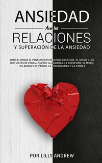 Produktbild: Ansiedad en las relaciones y superaci&oacute;n de la ansiedad