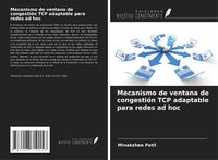 Produktbild: Mecanismo de ventana de congesti&oacute;n TCP adaptable para redes ad hoc