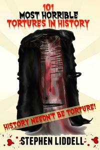 Produktbild: 101 Most Horrible Tortures In History