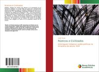Produktbild: R&uacute;sticos e Civilizados