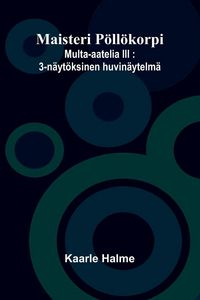 Produktbild: Maisteri P&ouml;ll&ouml;korpi