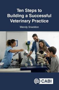 Produktbild: Ten Steps to Building a Successful Veterinary Practice
