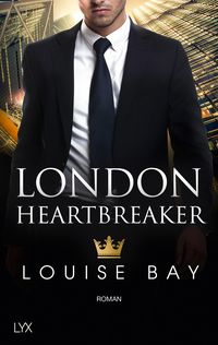 Bild vom Artikel London Heartbreaker vom Autor Louise Bay