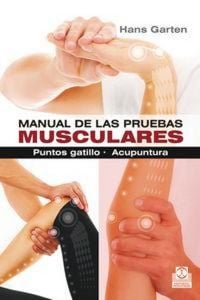 Produktbild: Manual de las pruebas musculares : puntos gatillo, acupuntura