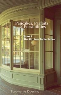 Produktbild: Pancakes, Parfaits & Possibilities