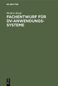 Produktbild: Fachentwurf f&uuml;r DV-Anwendungssysteme