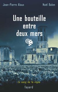 Produktbild: Une bouteille entre deux mers