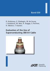 Produktbild: Evaluation of the Use of Superconducting 380 kV Cable