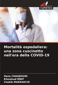 Produktbild: Mortalit&agrave; ospedaliera: una zona cuscinetto nell'era della COVID-19