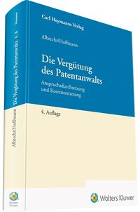 Produktbild: Die Verg&uuml;tung des Patentanwalts