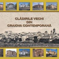 Produktbild: Cladirile vechi din Craiova contemporana