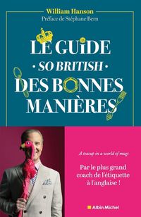 Produktbild: Le guide so british des bonnes mani&egrave;res