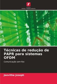 Produktbild: T&eacute;cnicas de redu&ccedil;&atilde;o de PAPR para sistemas OFDM