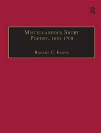 Produktbild: Evans, R: Miscellaneous Short Poetry, 1641-1700