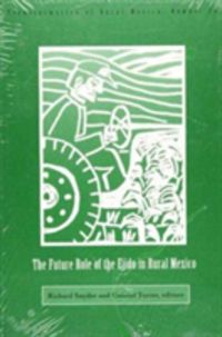 Produktbild: The Future Role of the Ejido in Rural Mexico