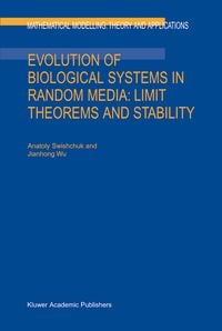 Produktbild: Evolution of Biological Systems in Random Media: Limit Theorems and Stability