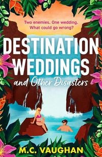 Produktbild: Destination Weddings And Other Disasters