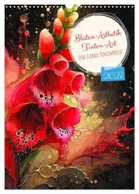 Produktbild: Bl&uuml;ten-&Auml;sthetik Tintenart (Wandkalender 2027 DIN A3 hoch), CALVENDO Monatskalender
