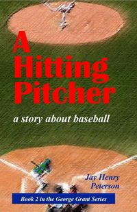 Produktbild: A Hitting Pitcher (George Grant, #2)