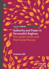 Produktbild: Authority and Power in Personalist Regimes