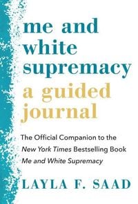 Produktbild: Me and White Supremacy: A Guided Journal