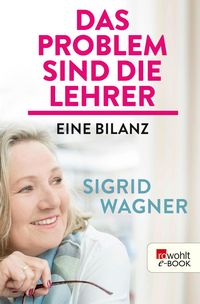 Produktbild: Das Problem sind die Lehrer