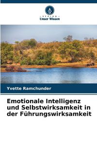 Produktbild: Emotionale Intelligenz und Selbstwirksamkeit in der F&uuml;hrungswirksamkeit
