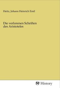 Produktbild: Die verlorenen Schriften des Aristoteles