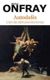 Produktbild: Autodaf&eacute;s : l'art de d&eacute;truire les livres