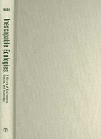 Produktbild: Inescapable Ecologies: A History of Environment, Disease, and Knowledge