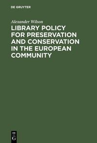 Produktbild: Library Policy for Preservation and Conservation in the European Community