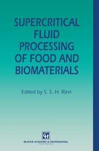 Produktbild: Supercritical Fluid Processing of Food and Biomaterials