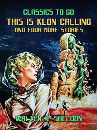 Produktbild: This Is Klon Calling And Four More Stories