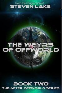 Produktbild: The Weyrs of Offworld (After Offworld, #2)