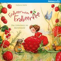 Bild vom Artikel Erdbeerinchen Erdbeerfee. Das Geheimnis im Beerenwald und andere Geschichten vom Autor Stefanie Dahle