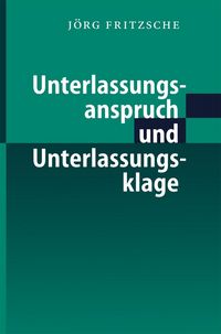 Produktbild: Unterlassungsanspruch und Unterlassungsklage