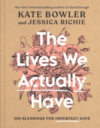 Produktbild: The Lives We Actually Have