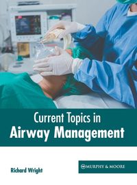 Produktbild: Current Topics in Airway Management