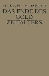 Produktbild: Das Ende des Goldzeitalters