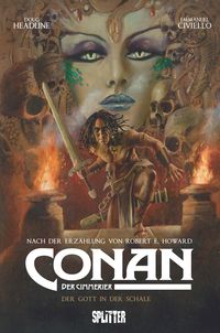 Conan der Cimmerier: Der Gott in der Schale Robert E. Howard