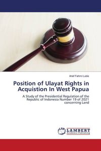 Produktbild: Position of Ulayat Rights in Acquistion In West Papua