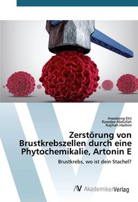 Produktbild: Zerst&ouml;rung von Brustkrebszellen durch eine Phytochemikalie, Artonin E
