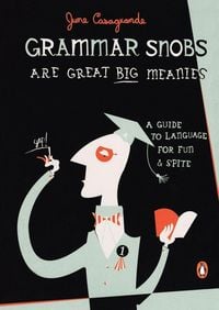 Produktbild: Grammar Snobs Are Great Big Meanies